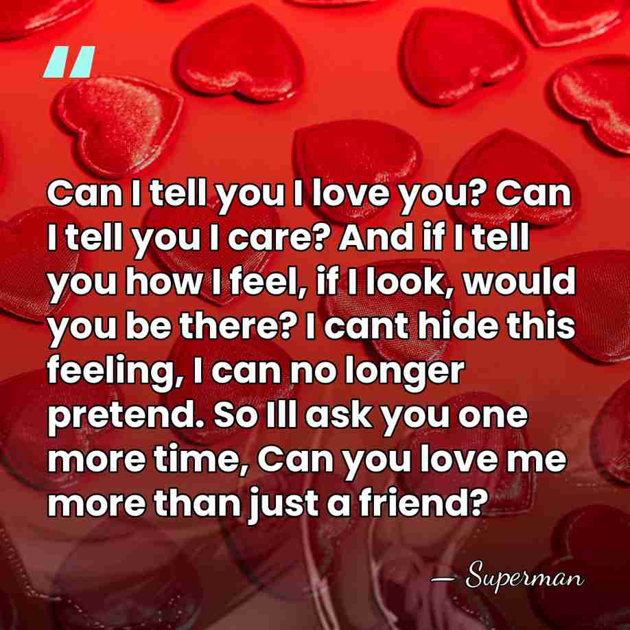 Can I tell you I love you? Can I tell you I&hellip; - Superman