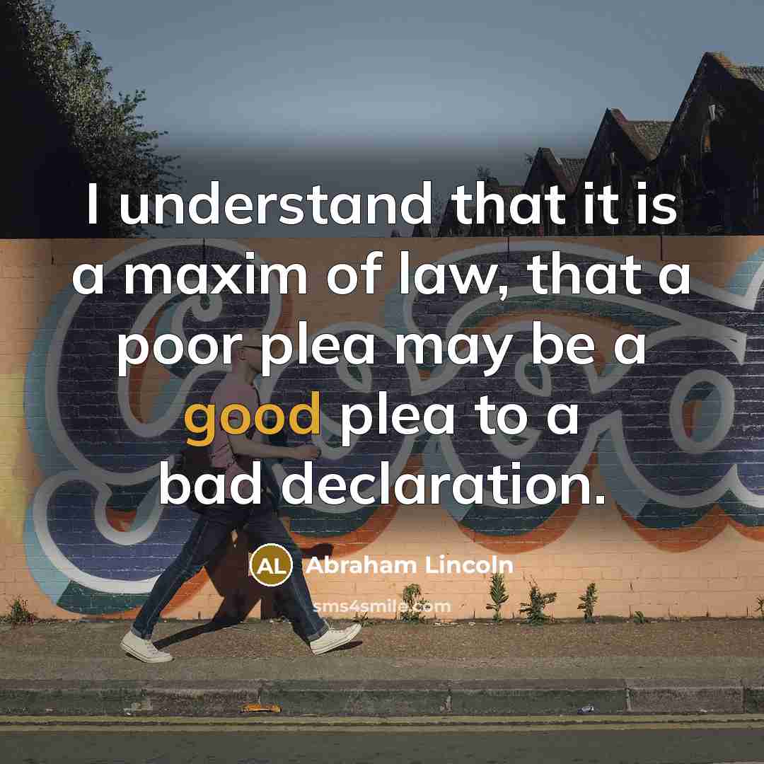 “I understand that it is a maxim of law, that…” quote by Abraham Lincoln