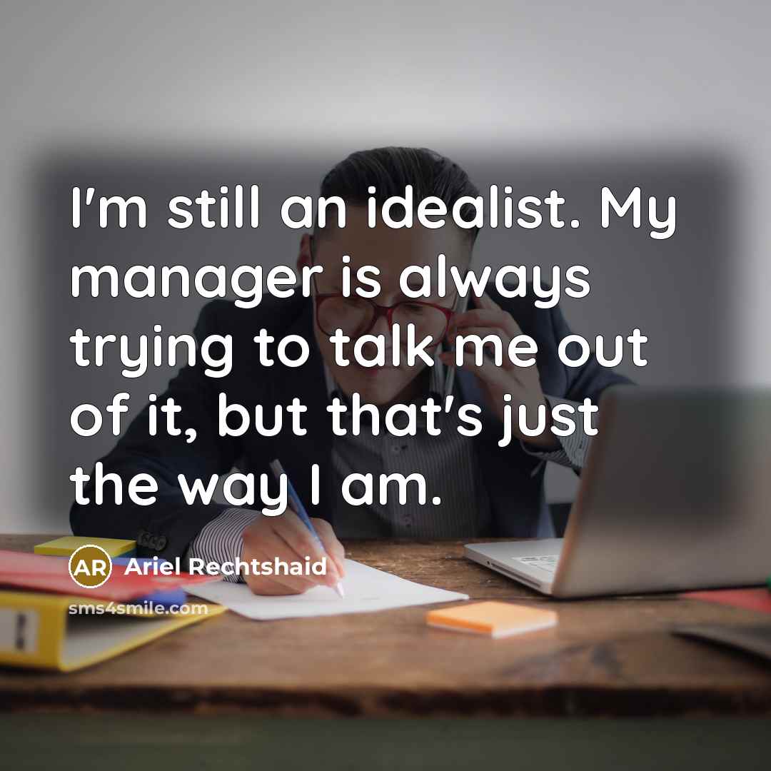 “I'm still an idealist. My manager is always trying to…” quote by Ariel Rechtshaid