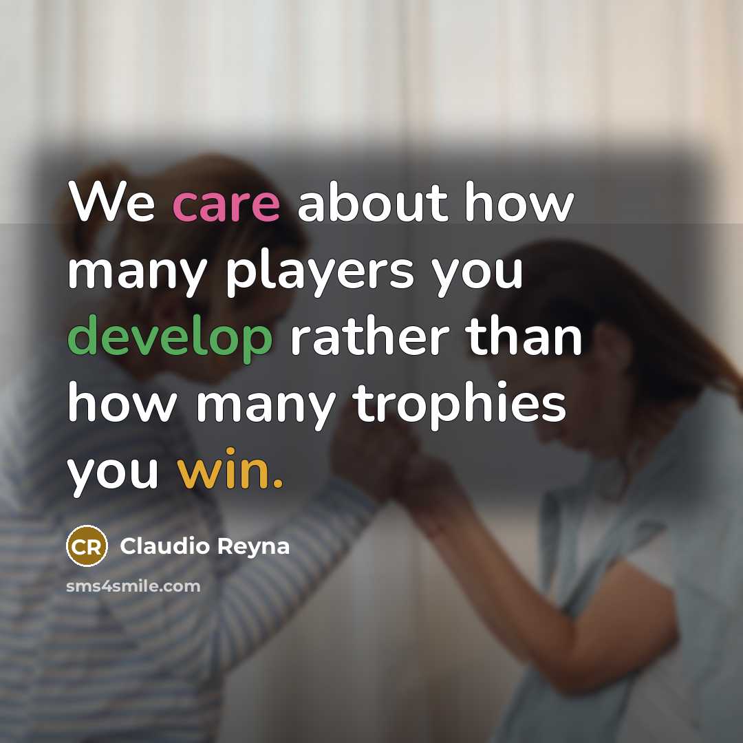 “We care about how many players you develop rather than…” quote by Claudio Reyna