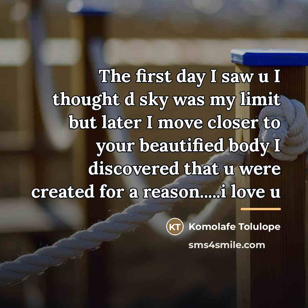 “The first day I saw u I thought d sky…” quote by Komolafe Tolulope