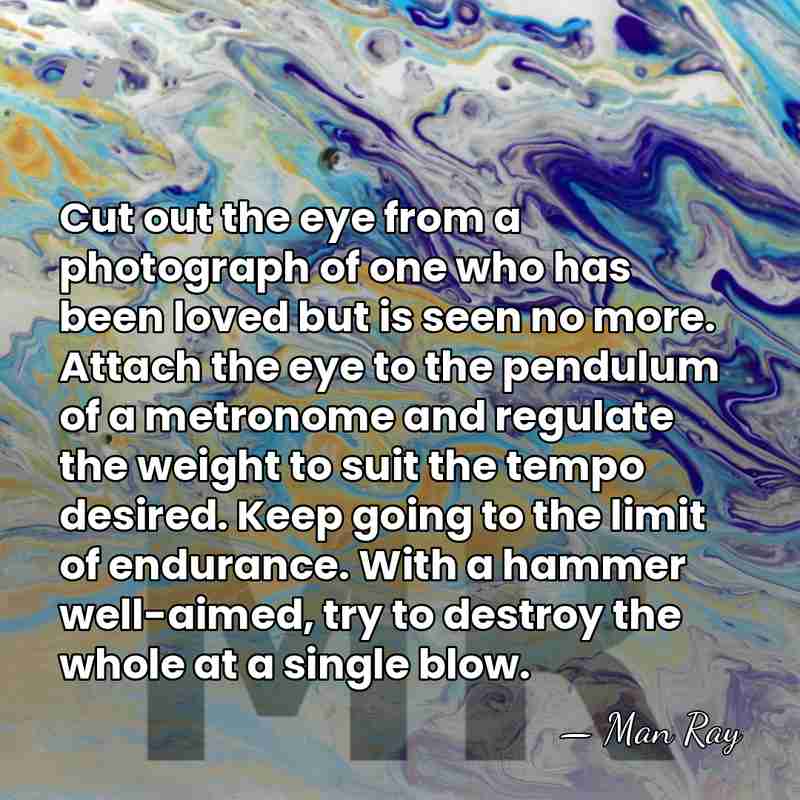Cut out the eye from a photograph of one who has been&hellip; - Man Ray