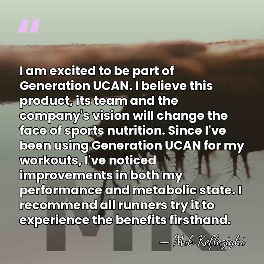 I am excited to be part of Generation UCAN. I believe this&hellip; - Meb Keflezighi
