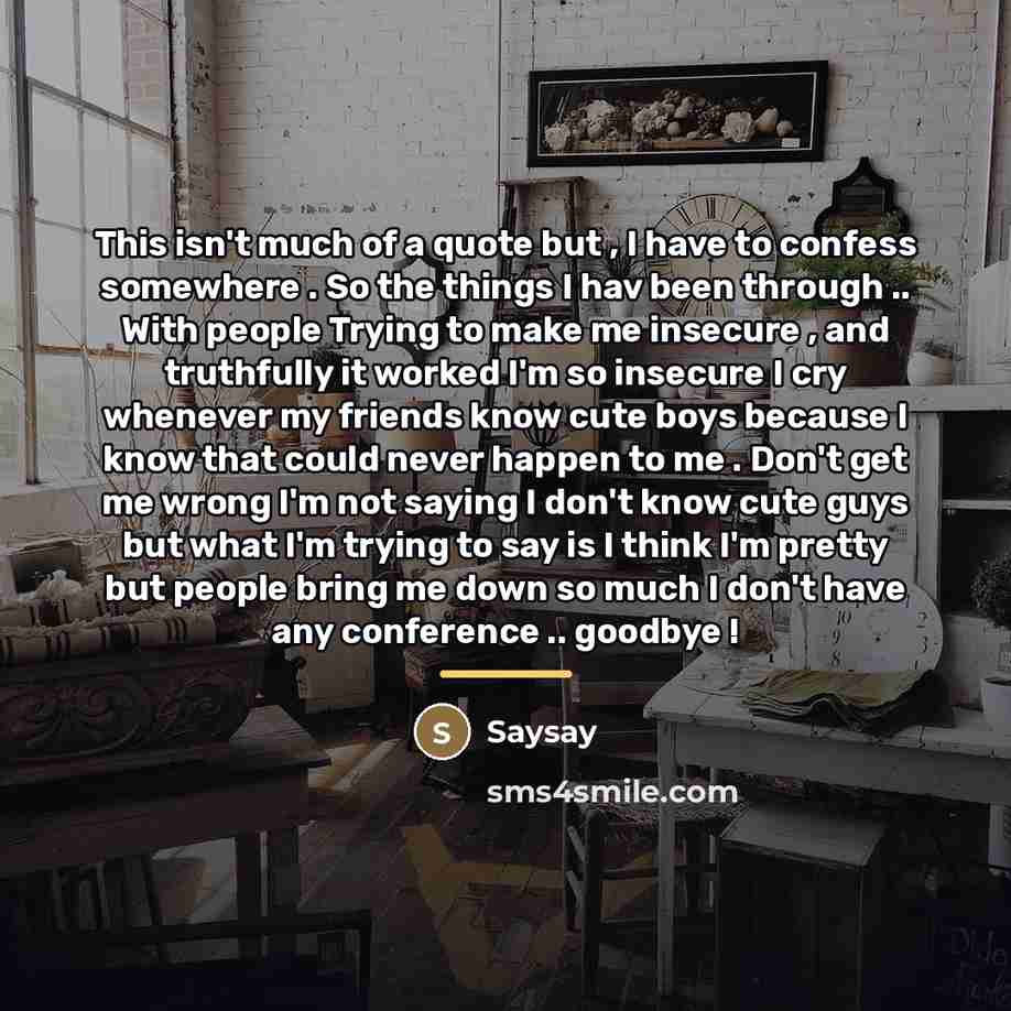 “This isn't much of a quote but , I have…” quote by Saysay
