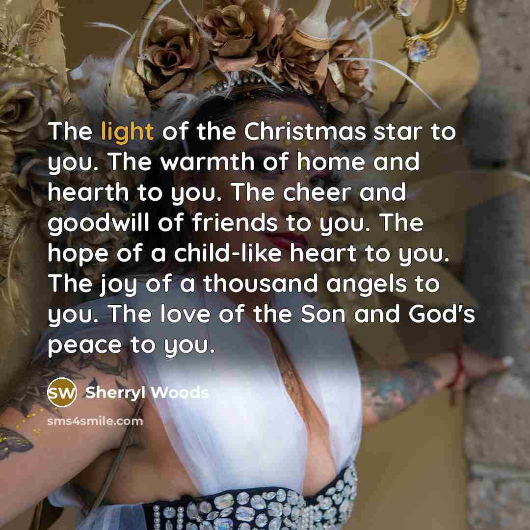 “The light of the Christmas star to you. The warmth…” quote by Sherryl Woods