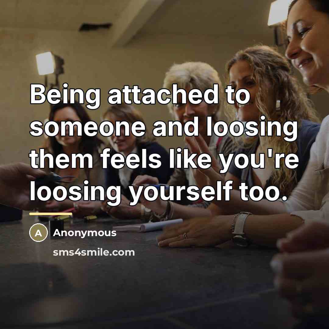 “Being attached to someone and loosing them feels like you're…” quote by Anonymous