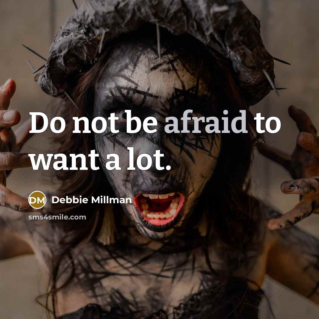 “Do not be afraid to want a lot.…” quote by Debbie Millman