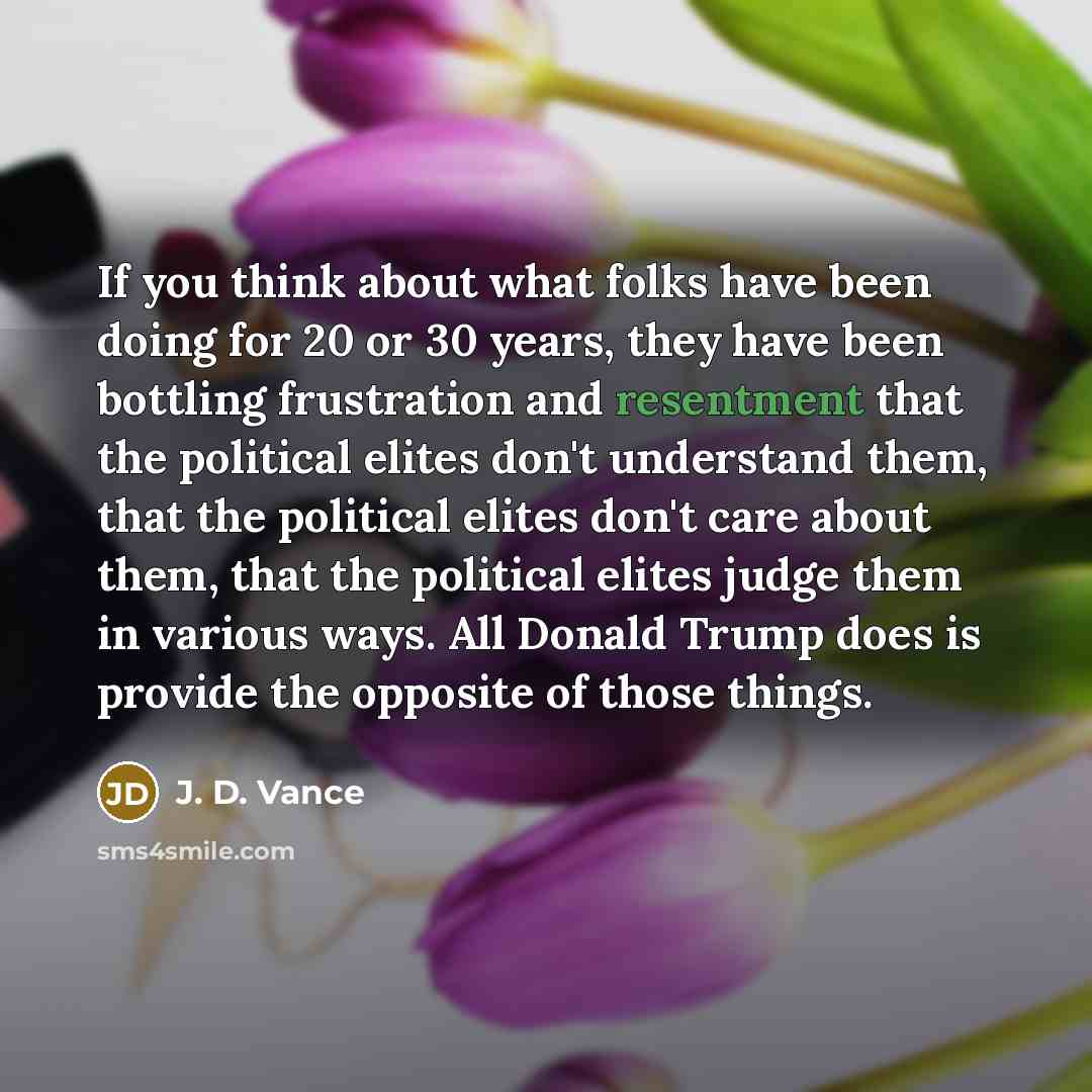 “If you think about what folks have been doing for…” quote by J. D. Vance