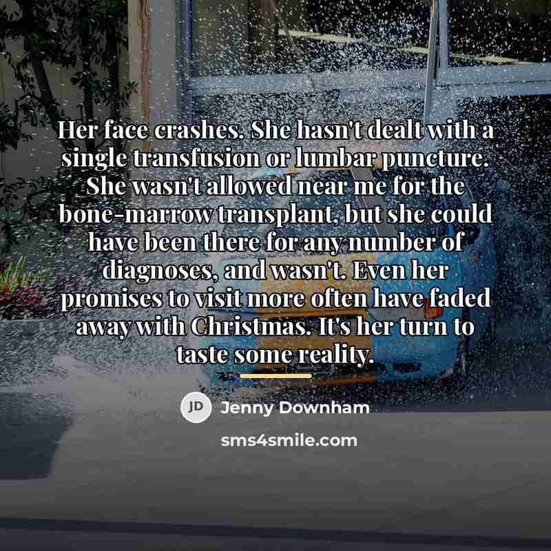 “Her face crashes. She hasn't dealt with a single transfusion…” quote by Jenny Downham