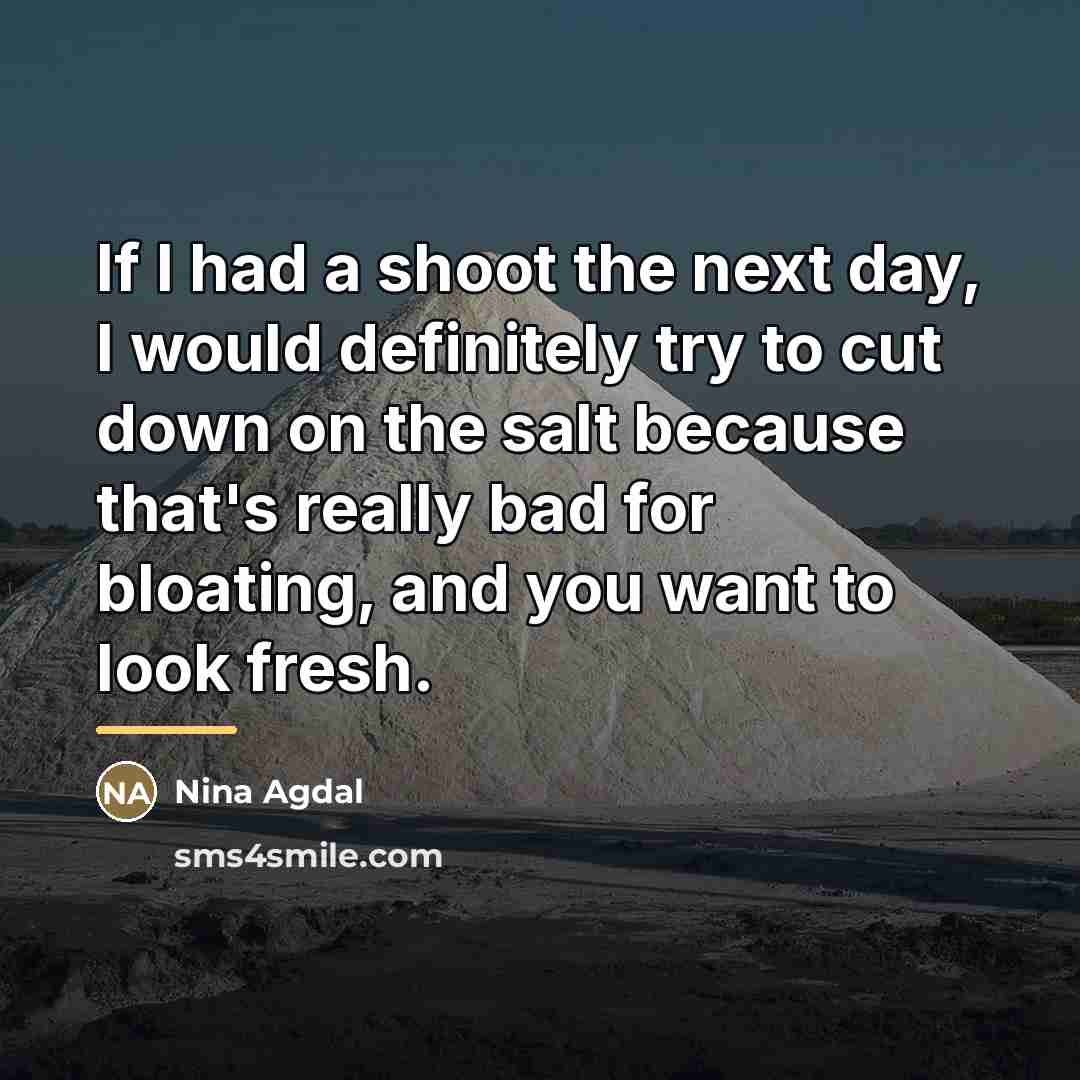 “If I had a shoot the next day, I would…” quote by Nina Agdal