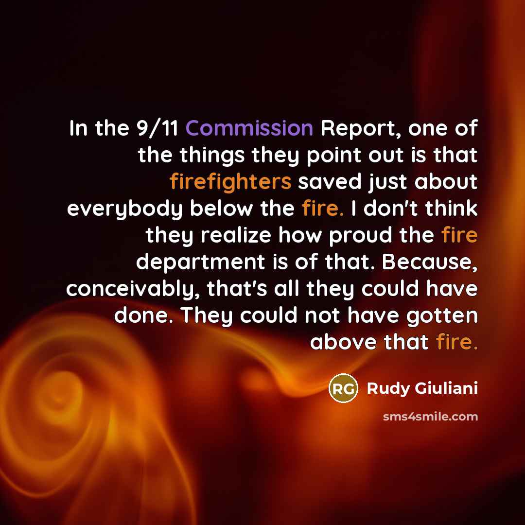 “In the 9/11 Commission Report, one of the things they…” quote by Rudy Giuliani