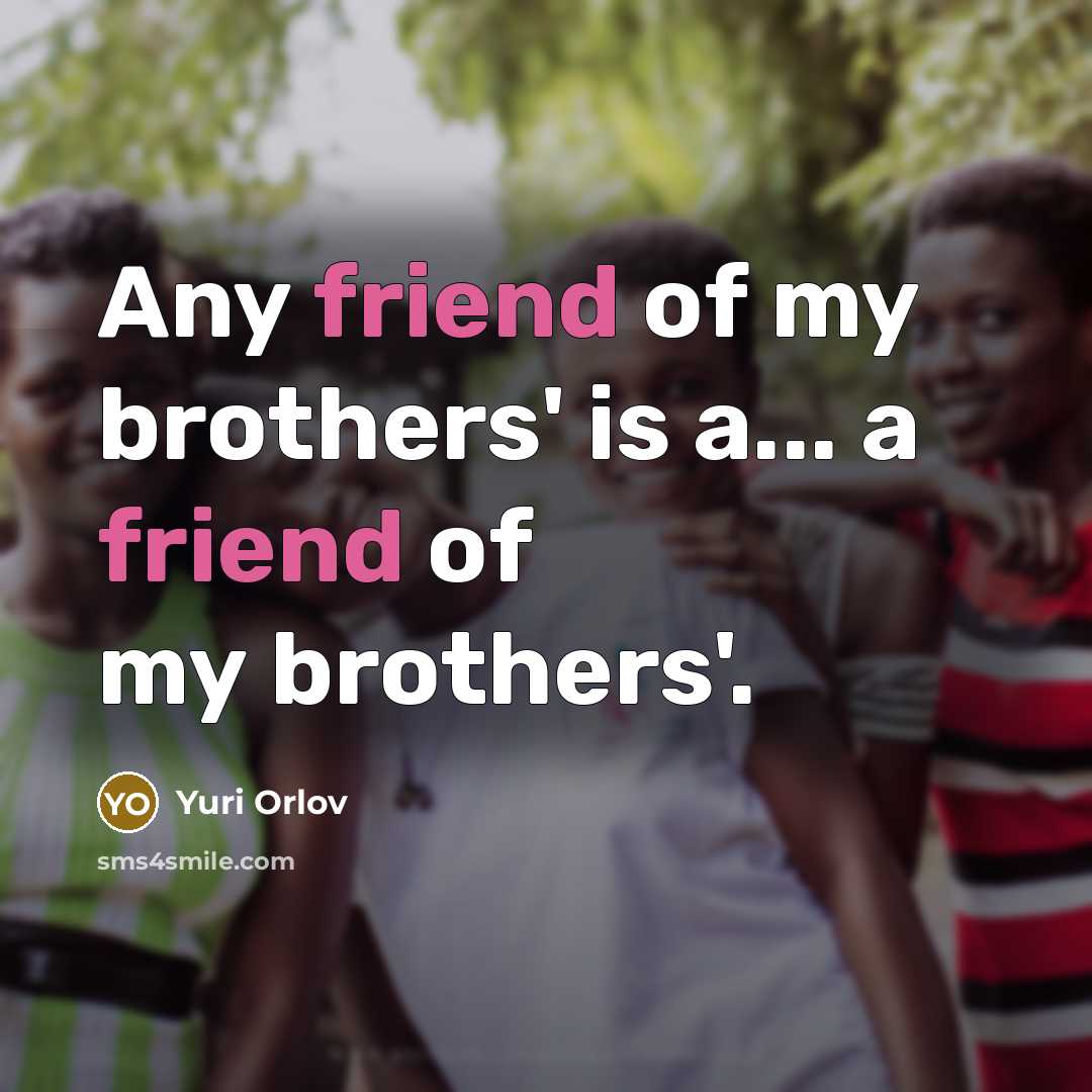 “Any friend of my brothers' is a... a friend of…” quote by Yuri Orlov