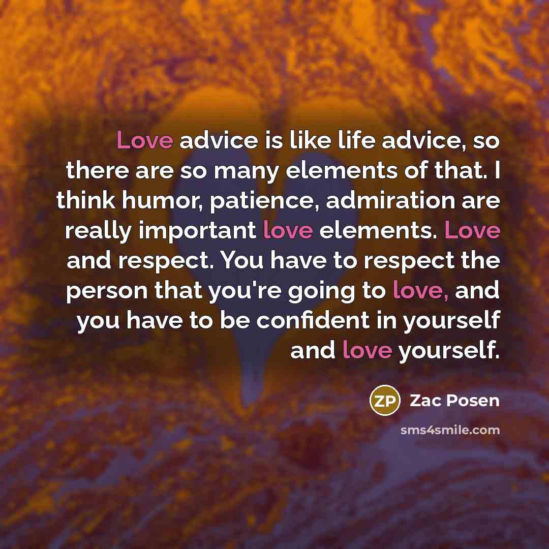 “Love advice is like life advice, so there are so…” quote by Zac Posen