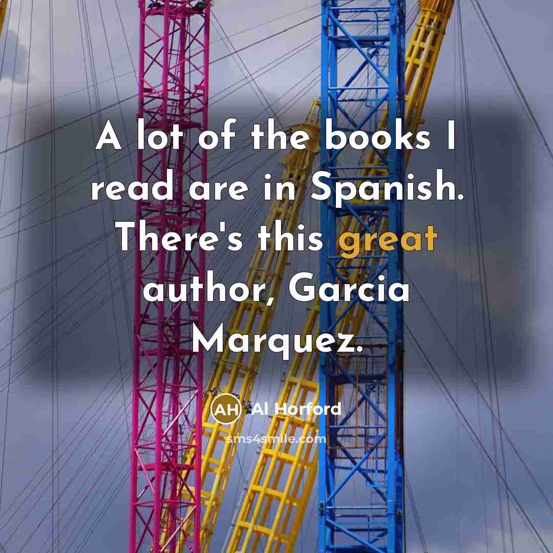 “A lot of the books I read are in Spanish.…” quote by Al Horford