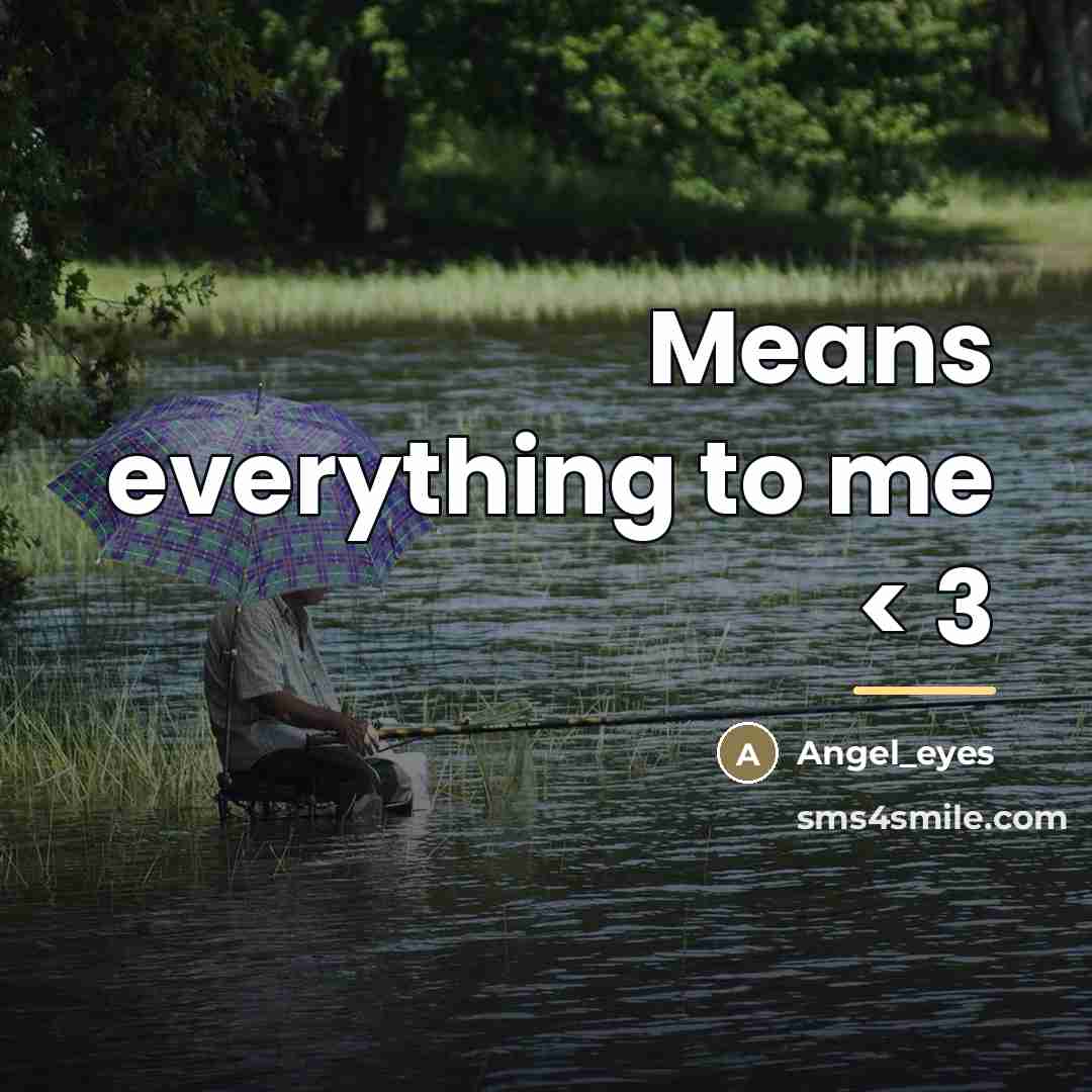 “Means everything to me < 3…” quote by Angel_eyes