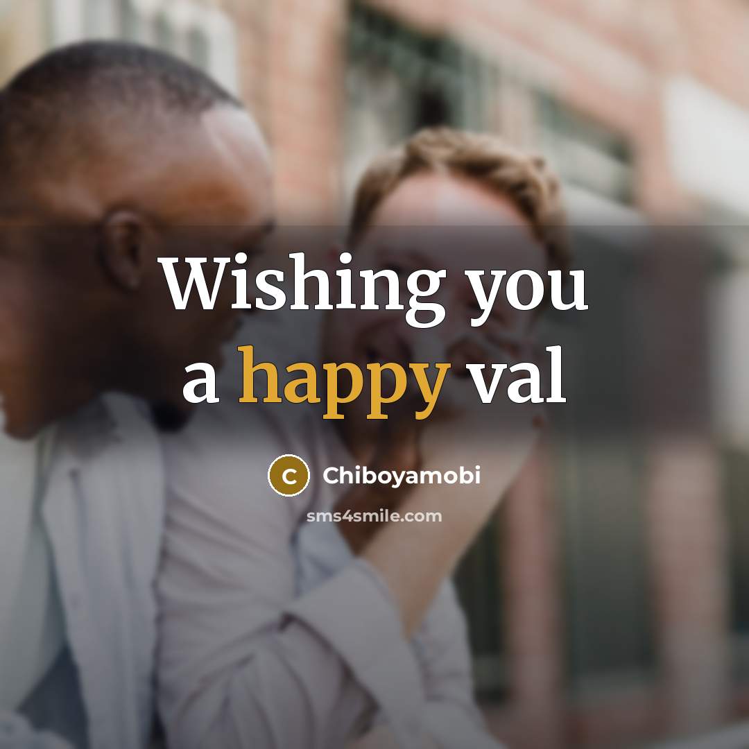 “Wishing you a happy val…” quote by Chiboyamobi