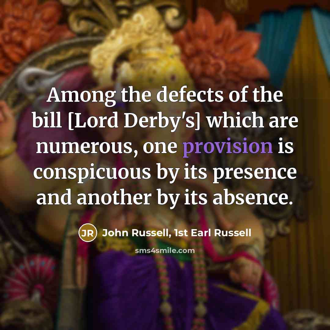 “Among the defects of the bill [Lord Derby's] which are…” quote by John Russell, 1st Earl Russell