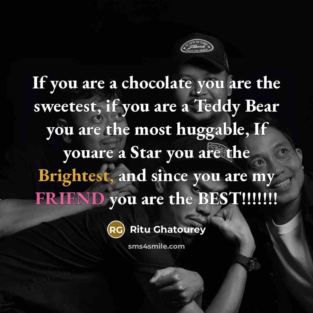 “If you are a chocolate you are the sweetest, if…” quote by Ritu Ghatourey