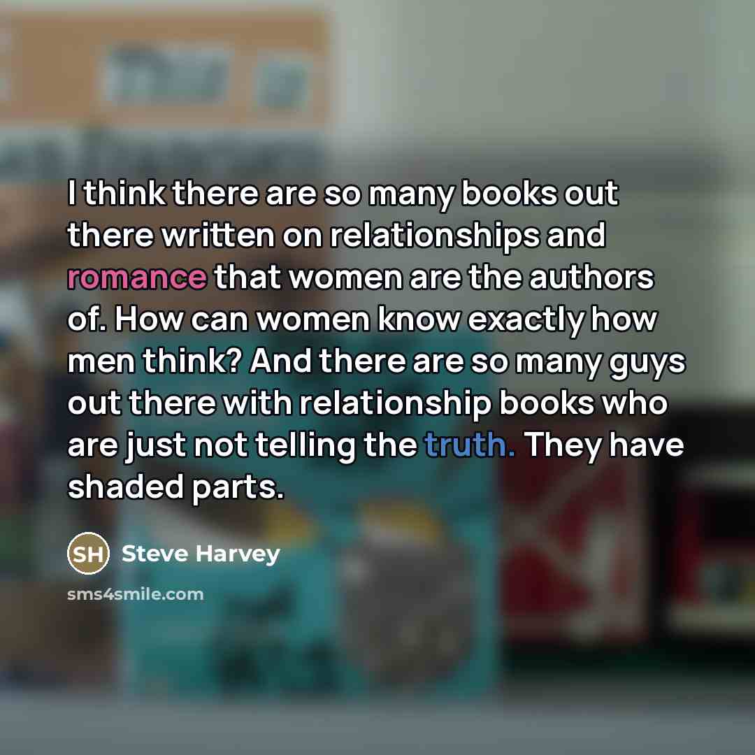 “I think there are so many books out there written…” quote by Steve Harvey
