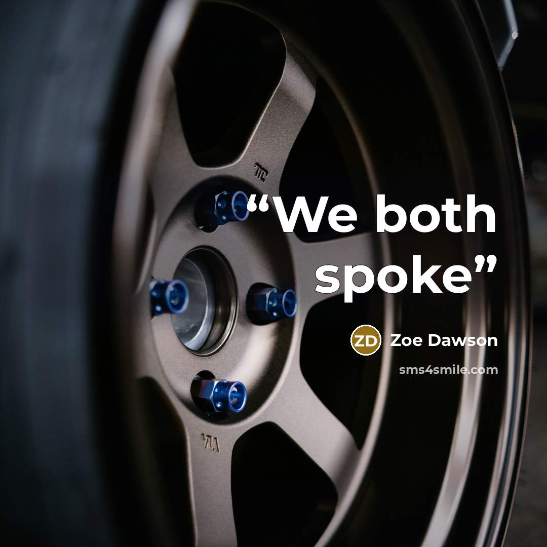 “We both spoke” quote by Zoe Dawson
