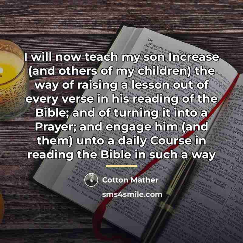 “I will now teach my son Increase (and others of…” quote by Cotton Mather
