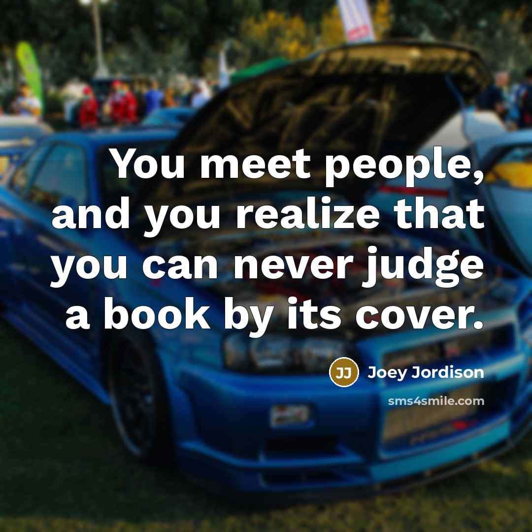 “You meet people, and you realize that you can never…” quote by Joey Jordison