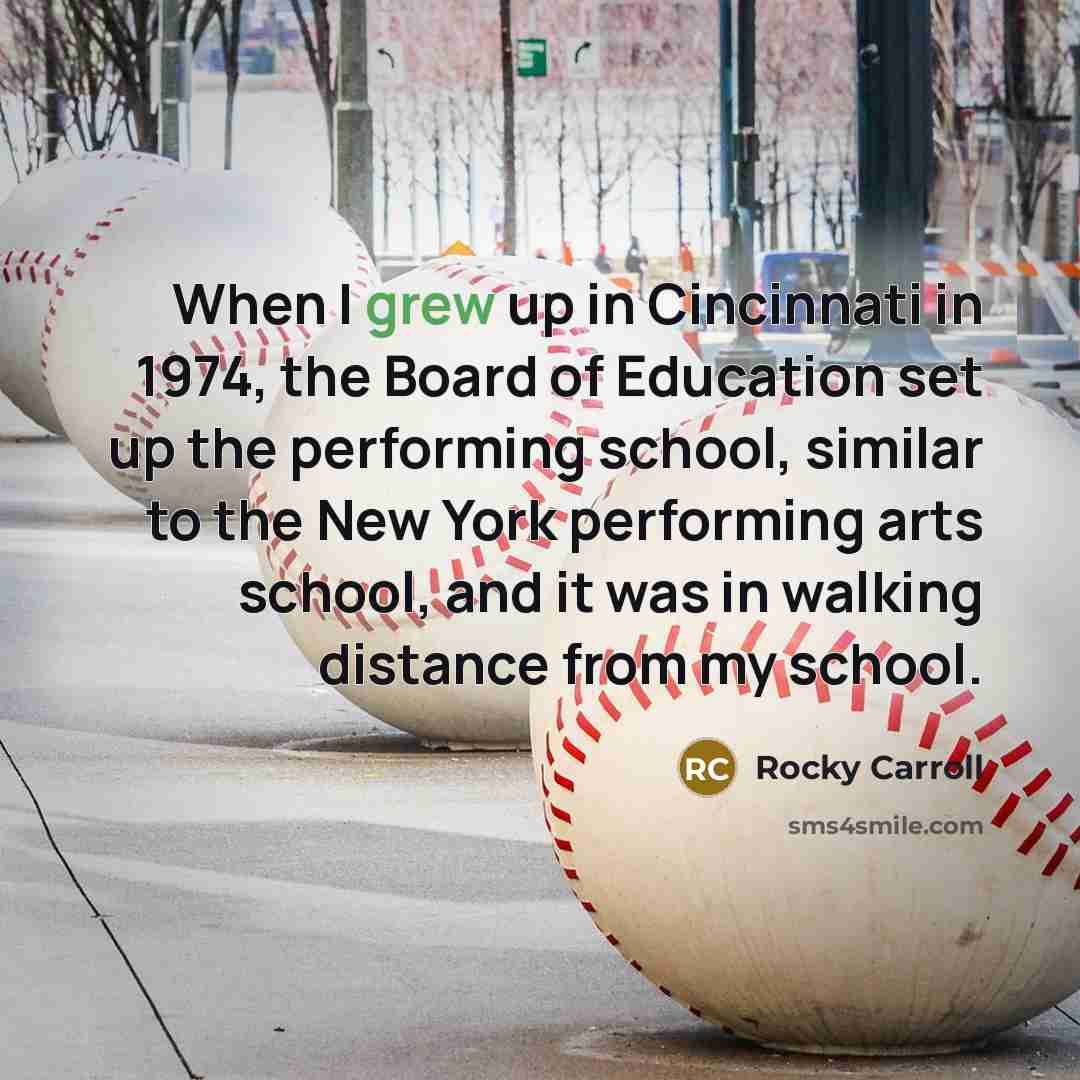 “When I grew up in Cincinnati in 1974, the Board…” quote by Rocky Carroll