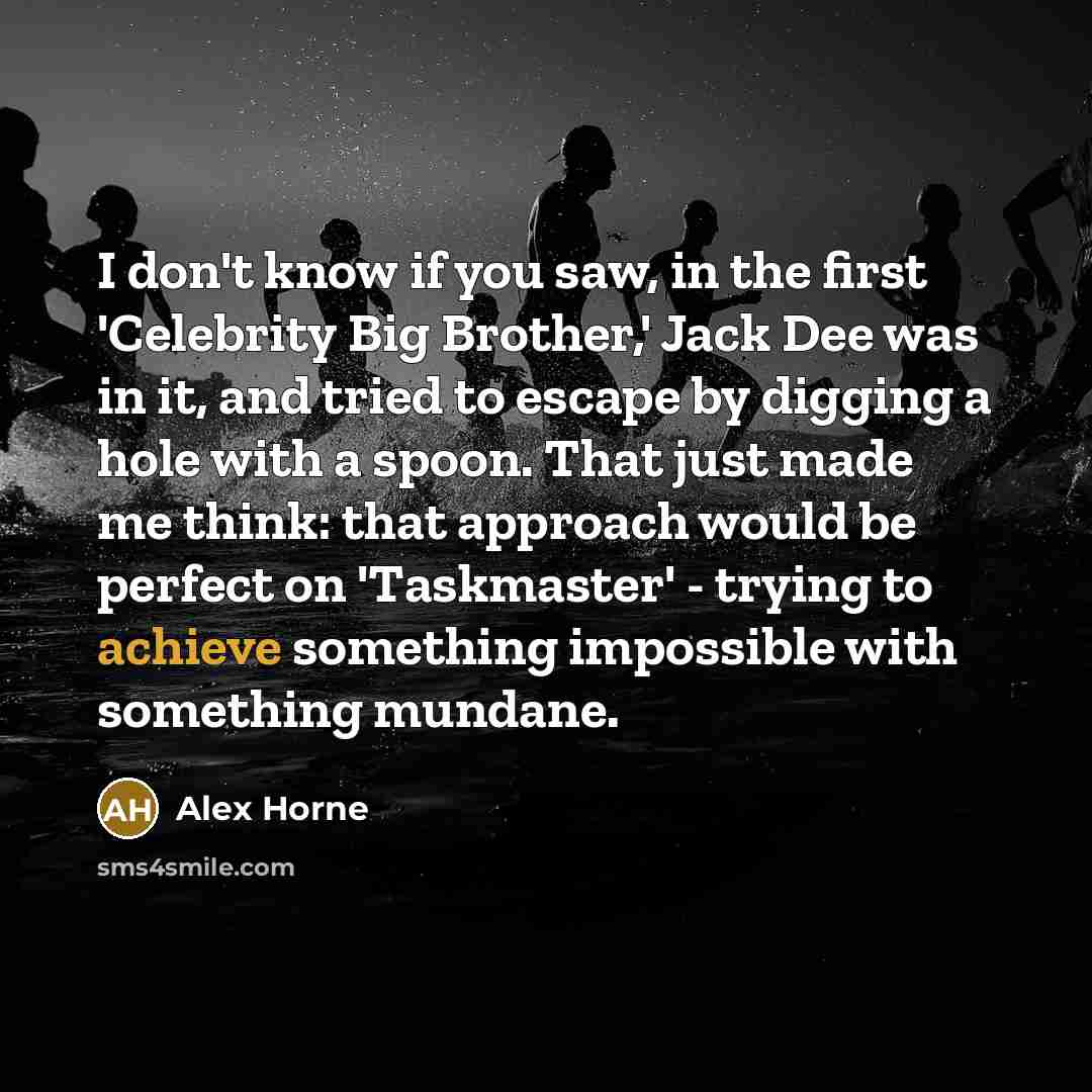 “I don't know if you saw, in the first 'Celebrity…” quote by Alex Horne