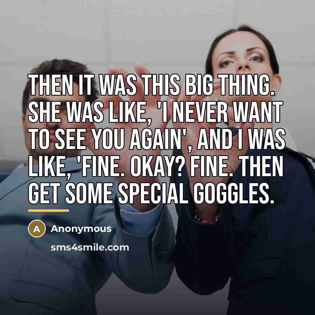 “Then it was this big thing. She was like, 'I…” quote by Anonymous