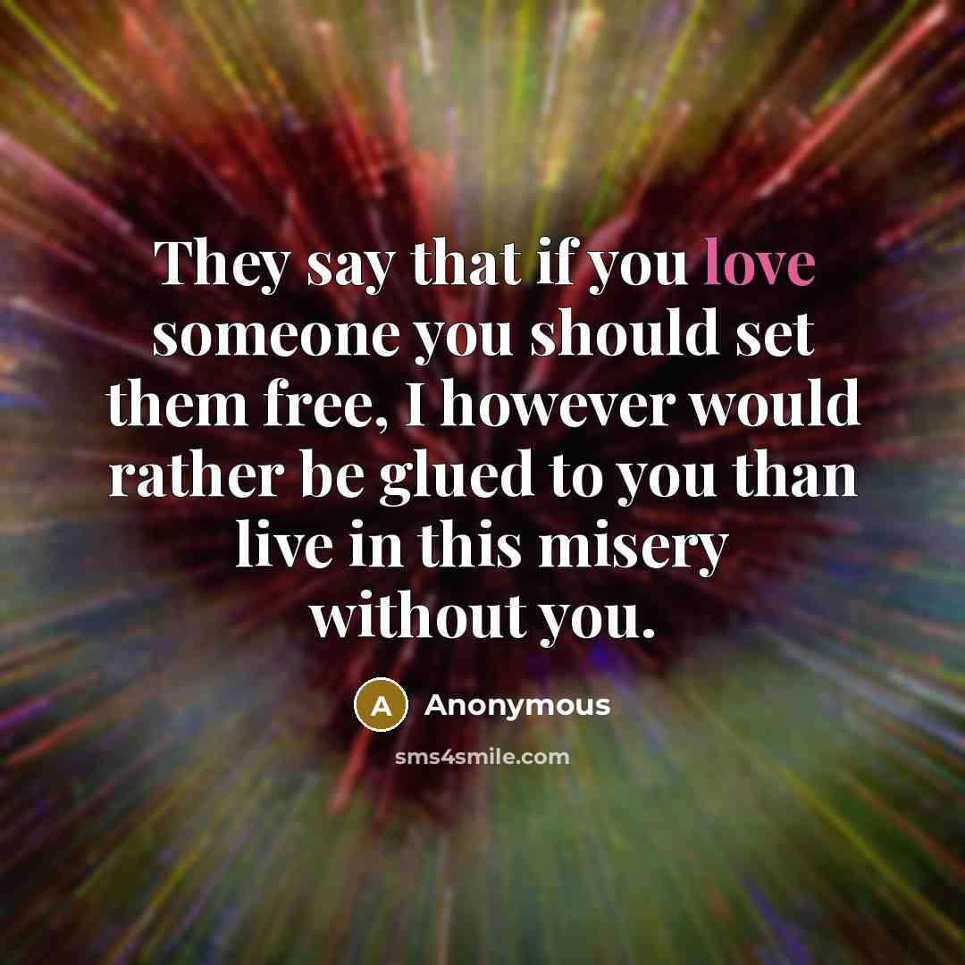 “They say that if you love someone you should set…” quote by Anonymous