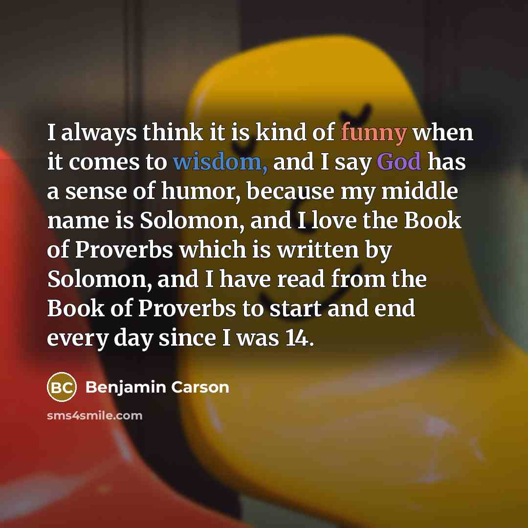 “I always think it is kind of funny when it…” quote by Benjamin Carson