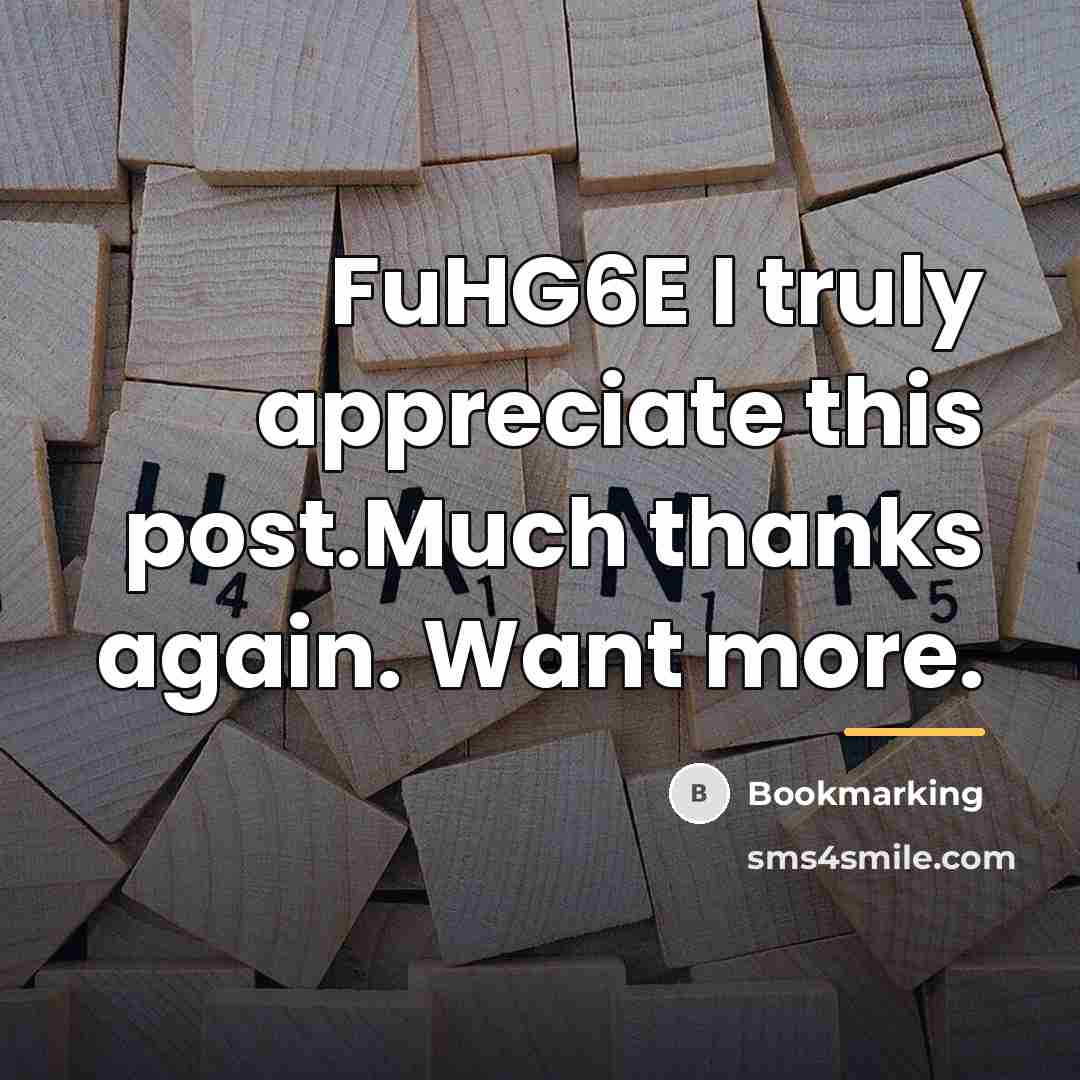 “FuHG6E I truly appreciate this post.Much thanks again. Want more.…” quote by Bookmarking