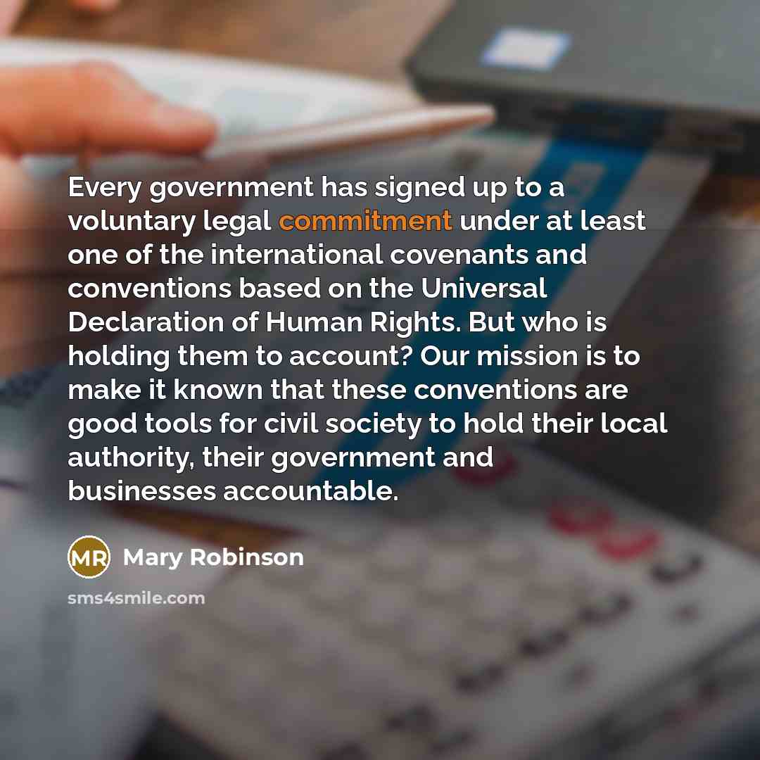 “Every government has signed up to a voluntary legal commitment…” quote by Mary Robinson