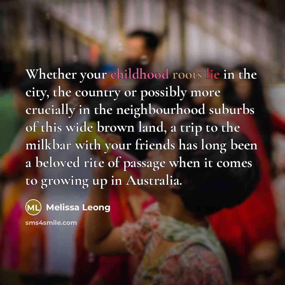 “Whether your childhood roots lie in the city, the country…” quote by Melissa Leong