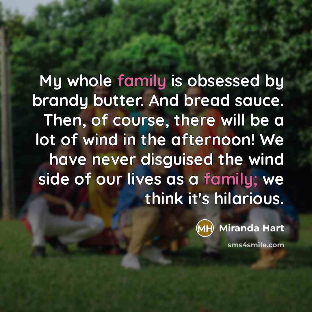 “My whole family is obsessed by brandy butter. And bread…” quote by Miranda Hart