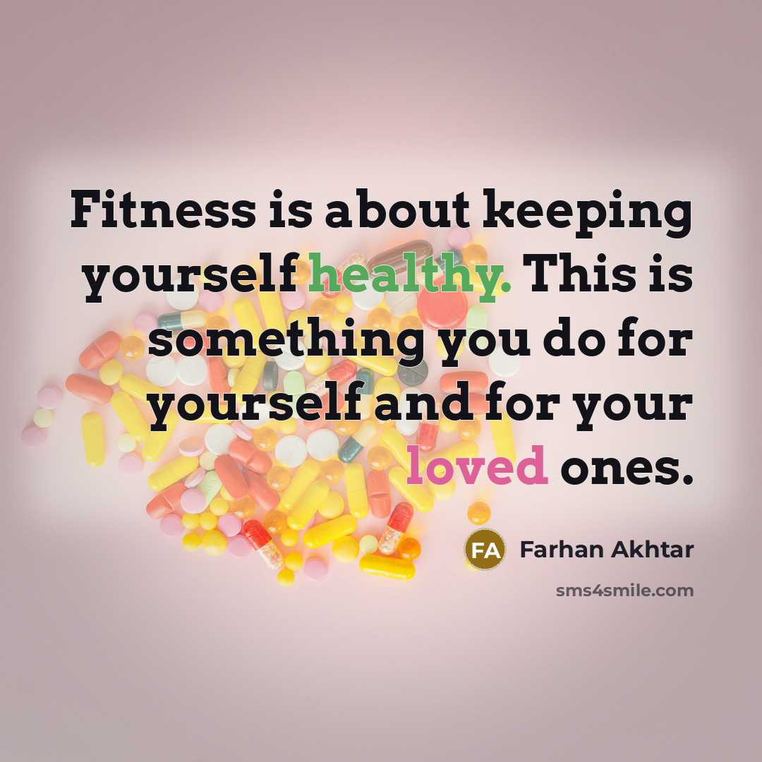“Fitness is about keeping yourself healthy. This is something you…” quote by Farhan Akhtar