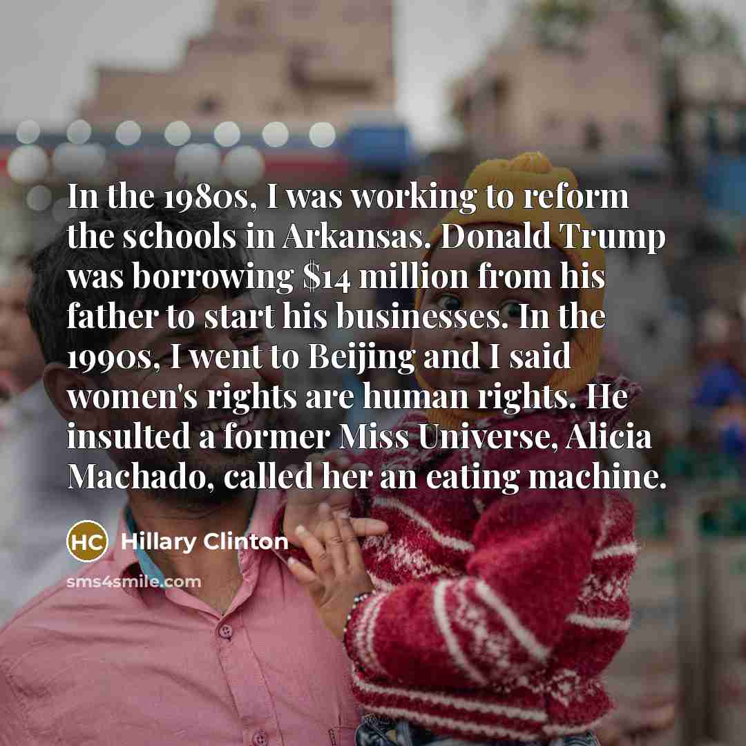 “In the 1980s, I was working to reform the schools…” quote by Hillary Clinton