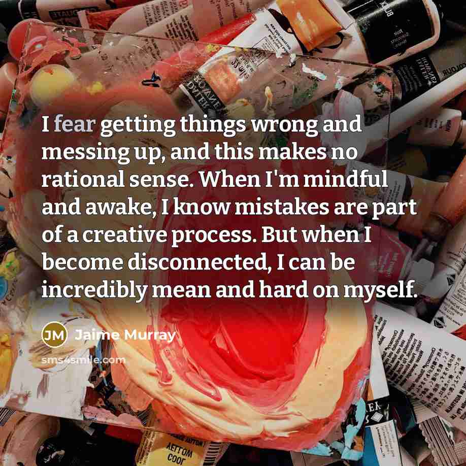 “I fear getting things wrong and messing up, and this…” quote by Jaime Murray