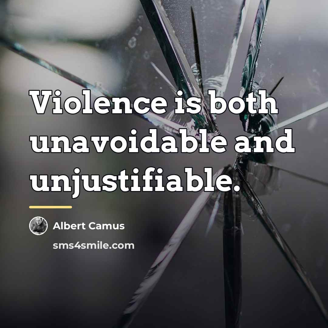 “Violence is both unavoidable and unjustifiable.…” quote by Albert Camus