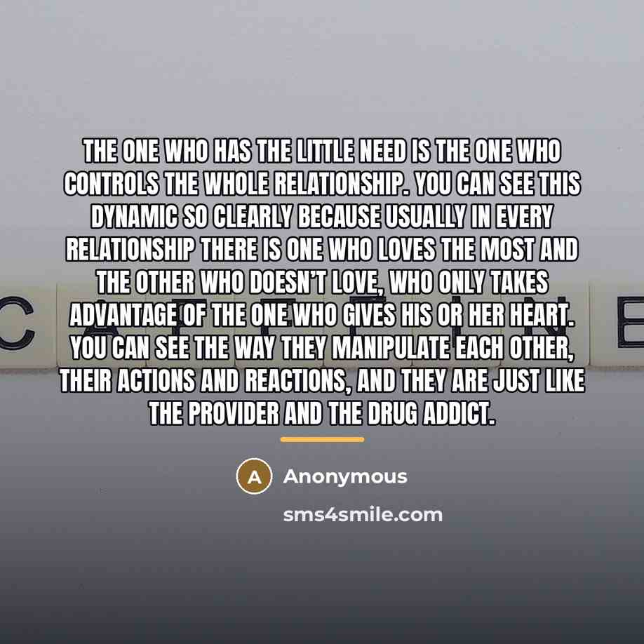 “The one who has the little need is the one…” quote by Anonymous