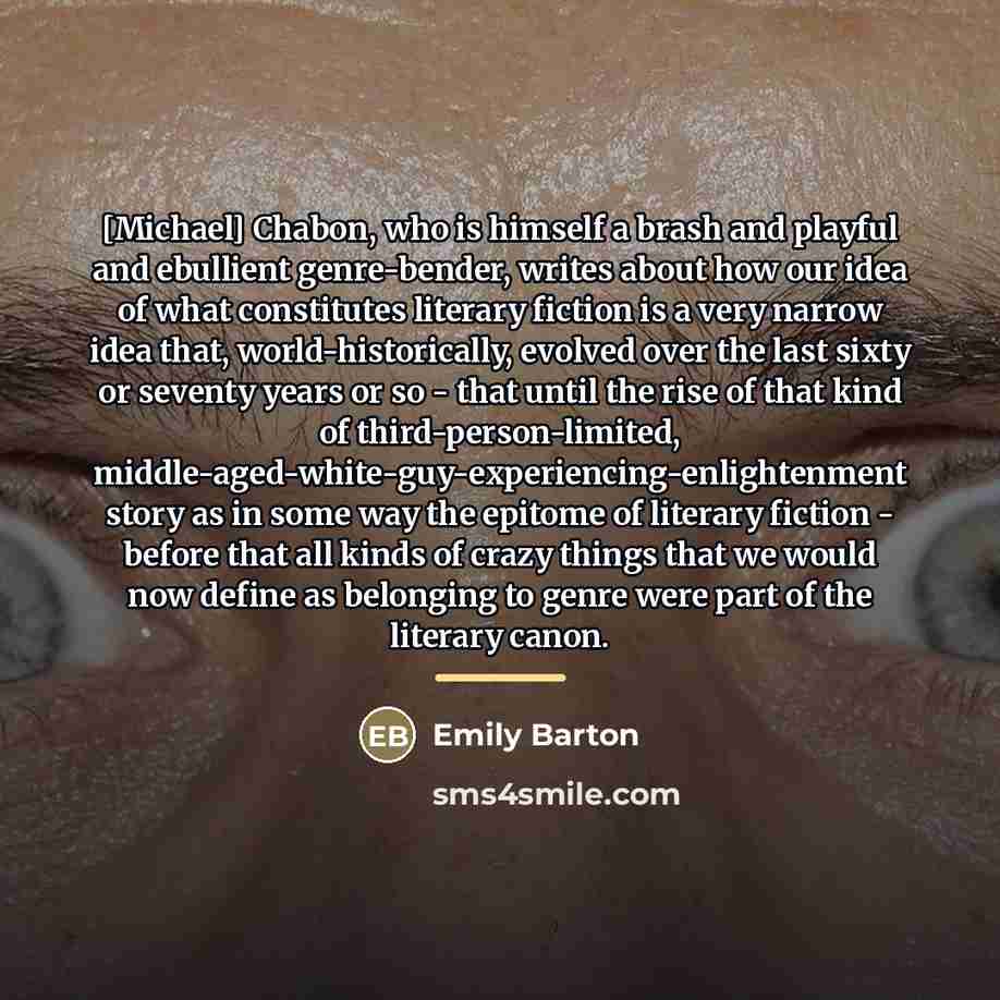 “[Michael] Chabon, who is himself a brash and playful and…” quote by Emily Barton