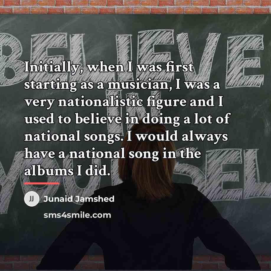 “Initially, when I was first starting as a musician, I…” quote by Junaid Jamshed