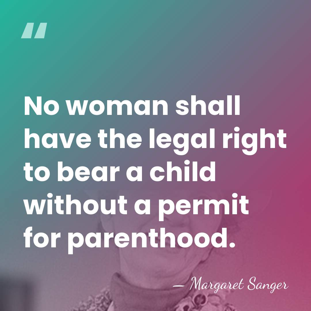 No woman shall have the legal right to bear a child without&hellip; - Margaret Sanger