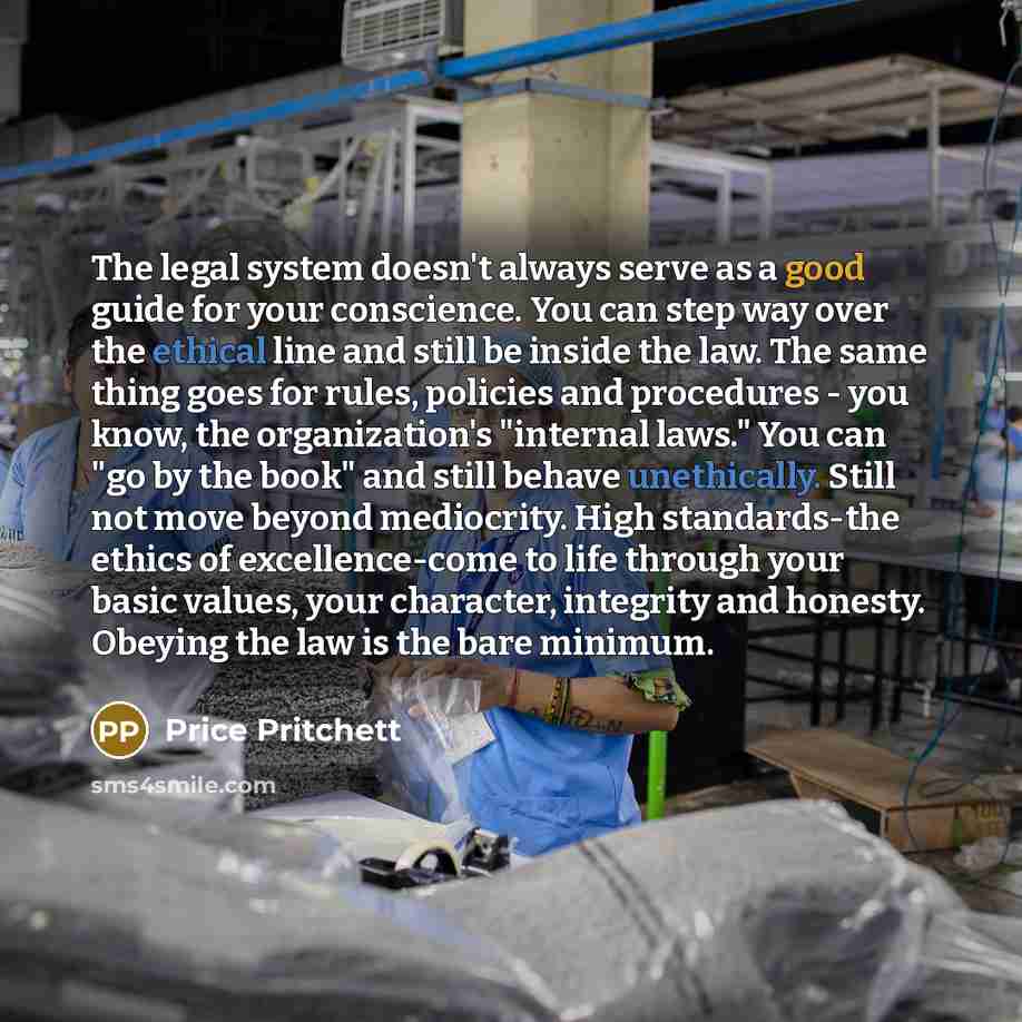 “The legal system doesn't always serve as a good guide…” quote by Price Pritchett