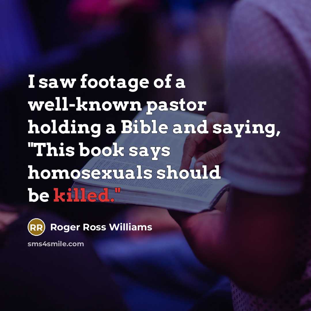 “I saw footage of a well-known pastor holding a Bible…” quote by Roger Ross Williams