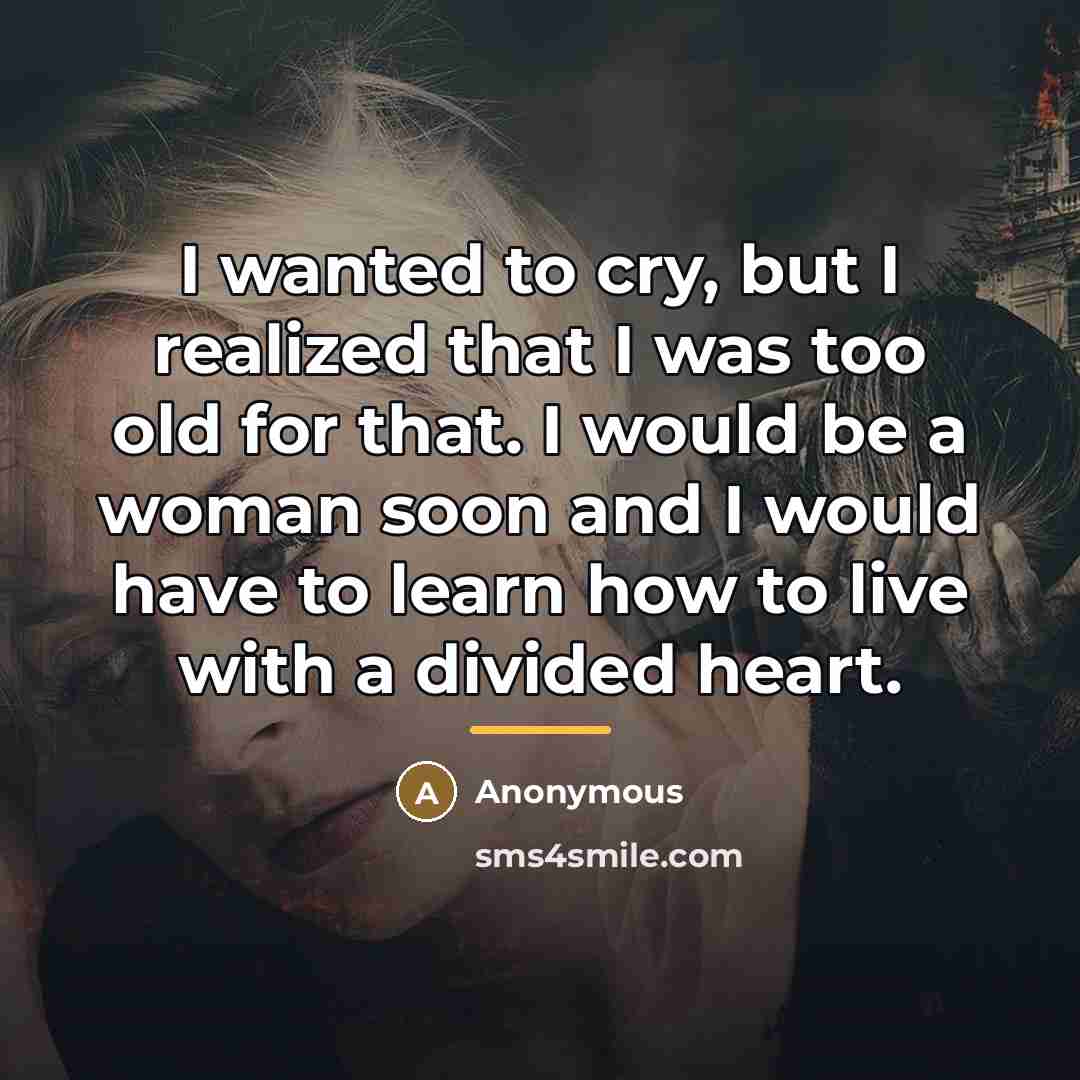 “I wanted to cry, but I realized that I was…” quote by Anonymous