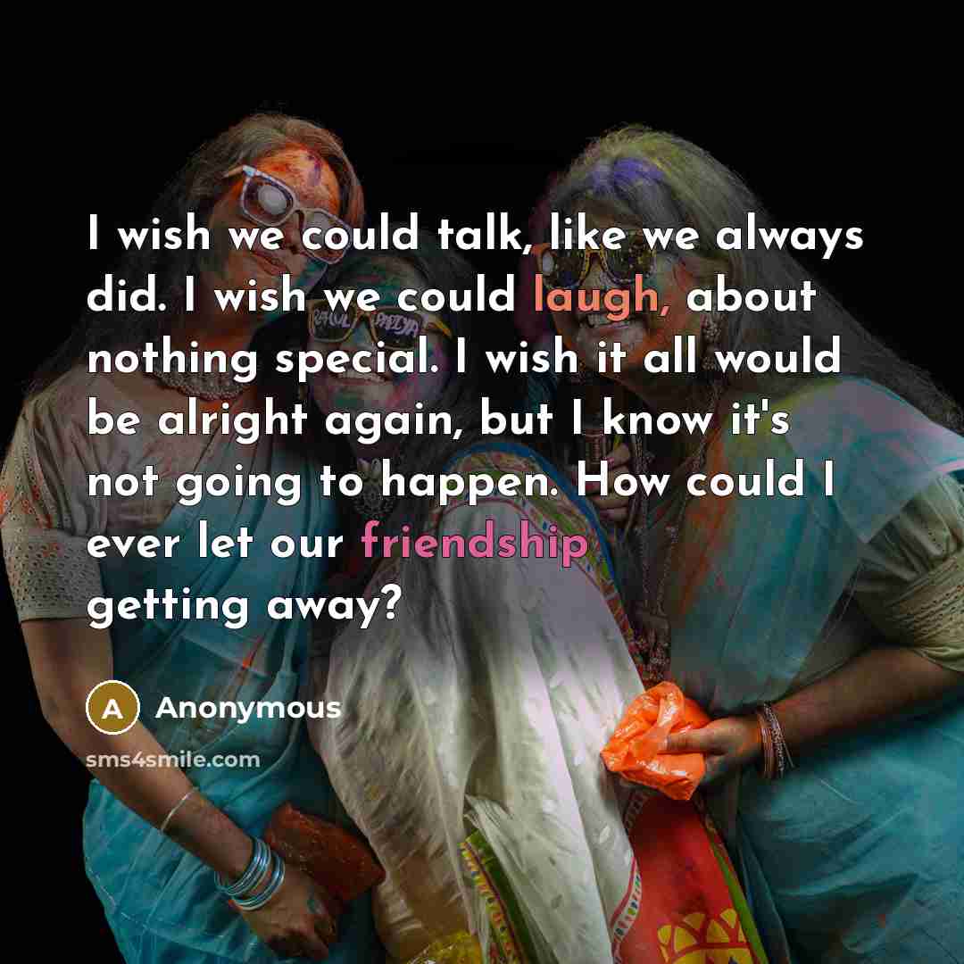 “I wish we could talk, like we always did. I…” quote by Anonymous