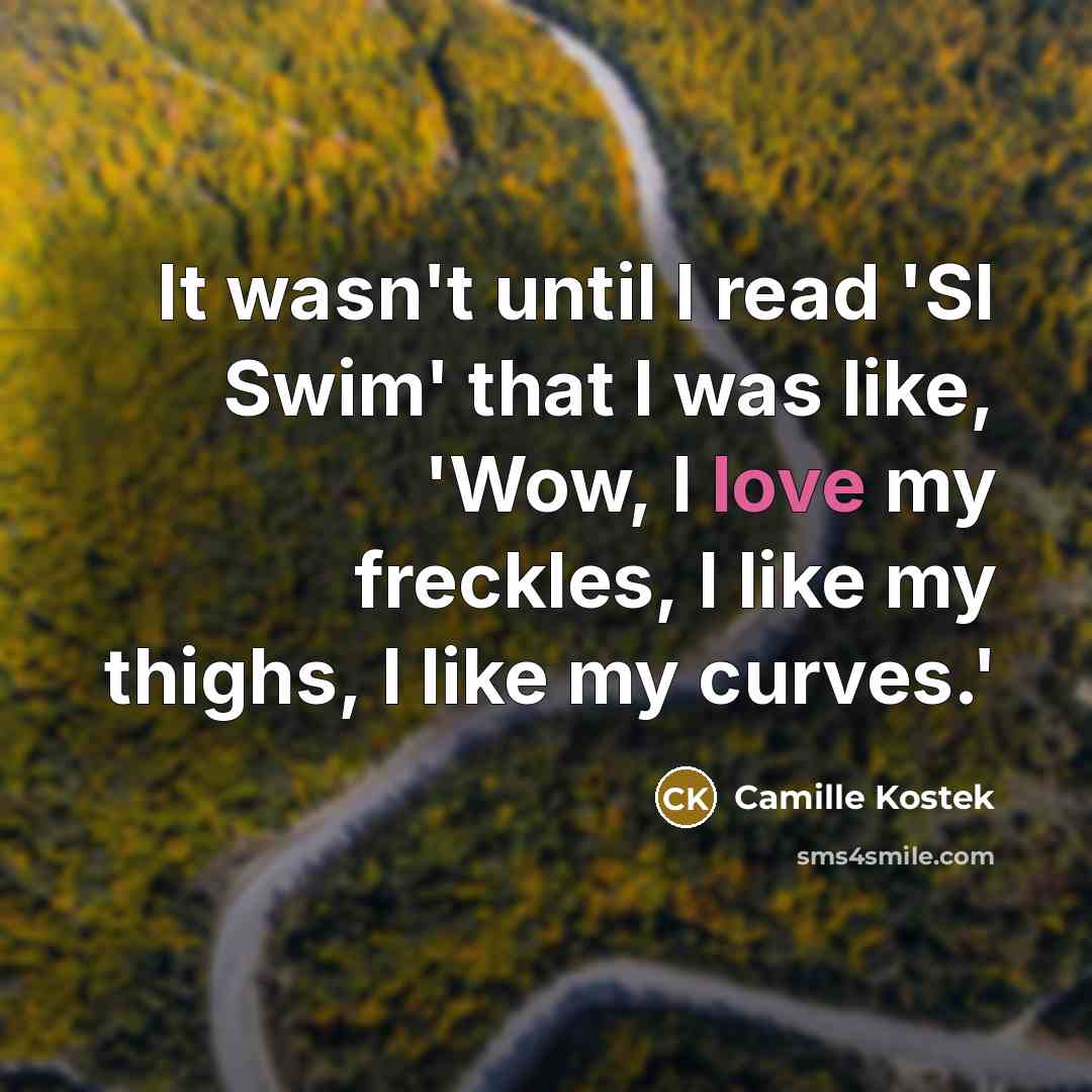 “It wasn't until I read 'SI Swim' that I was…” quote by Camille Kostek