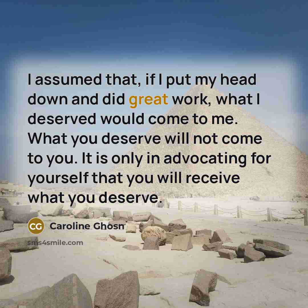 “I assumed that, if I put my head down and…” quote by Caroline Ghosn