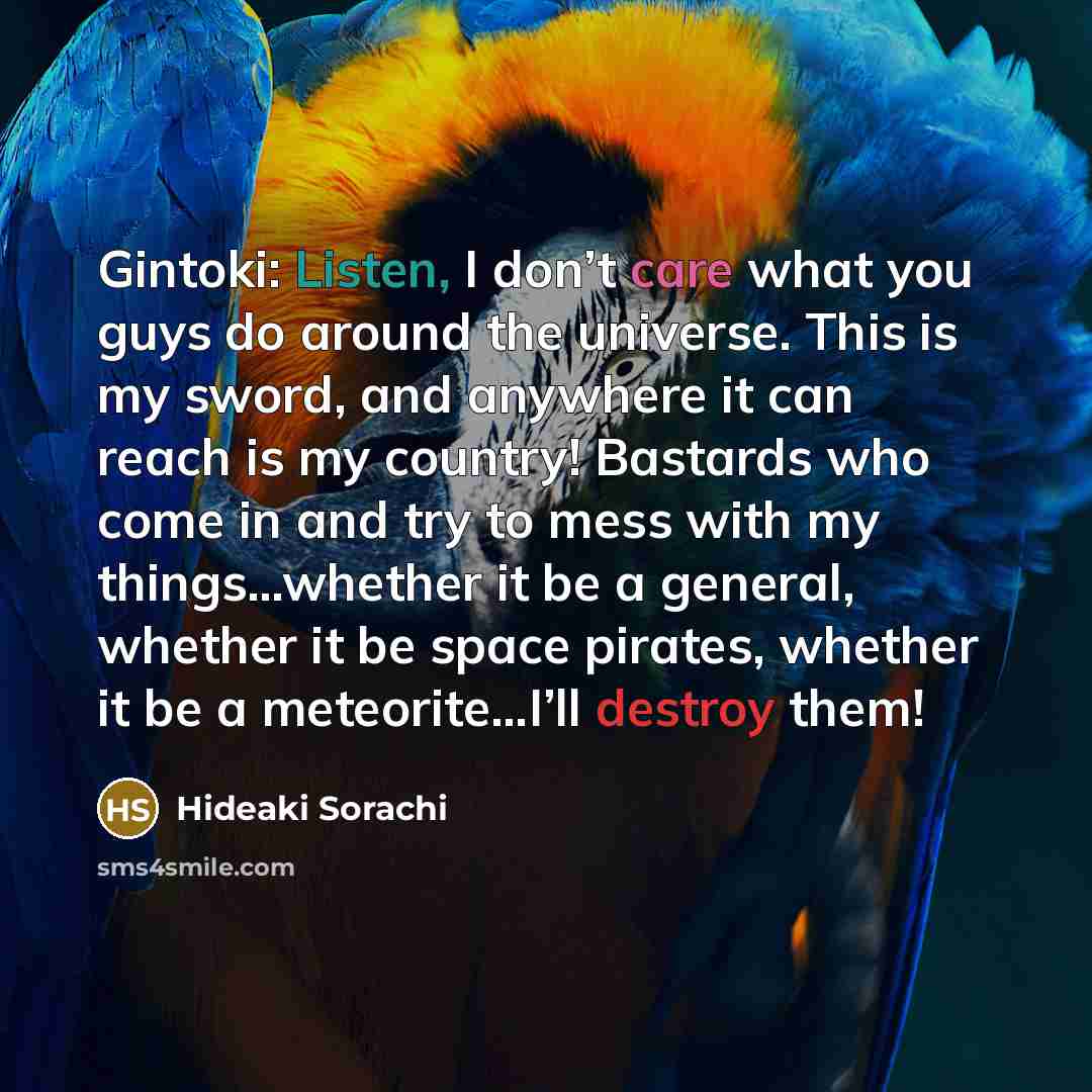“Gintoki: Listen, I don’t care what you guys do around…” quote by Hideaki Sorachi